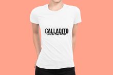 Load image into Gallery viewer, Calladito T-Shirt